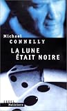 La lune �tait noire