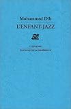 Enfant jazz (l_)-prix Mallarm� 98