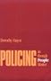 Policing as Though People Matter