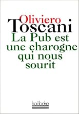 La pub est une charogne qui nous sourit (Collection Idees fortes)