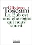 La Pub est une charogne qui nous sourit