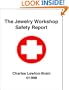 The Jewelry Workshop Safety Report
