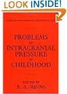 Problems of Intracranial Pressure in Childhood (Clinics in Developmental Medicine (Mac Keith Press))