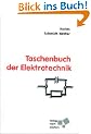 Taschenbuch der Elektrotechnik. Grundlagen und Elektronik