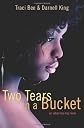 Two Tears in a Bucket: an urban hip-hop novel