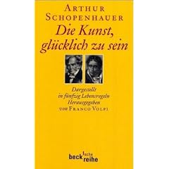Die Kunst, gl�cklich zu sein: Dargestellt in f�nfzig Lebensregeln