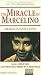 Search : The Miracle of Marcelino