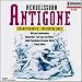 Mendelssohn: Antigone