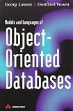 Models and Languages of Object-Oriented Databases (International Computer Science Series)