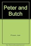 Peter and Butch