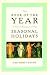 The Book Of The Year: A Brief History Of Our Seasonal Holidays