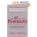 The Art of the Psychotherapist: How to develop the skills that take psychotherapy beyond science ((1992))