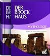 Der Brockhaus Mythologie: Die Welt der G�tter, Helden und Mythen