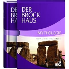Der Brockhaus Mythologie: Die Welt der G�tter, Helden und Mythen