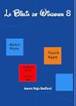 La Biblia de Windows 8
