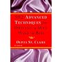 302 Advanced Techniques for Driving a Man Wild in Bed: The New Book by the Bestselling Author of 203 Ways to Drive a Man Wild in Bed