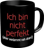 Produkt-Bild: Fun Tasse mit Spruch Ich bin nicht perfekt aber verdammt nah dran!