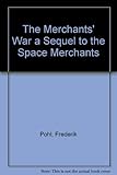 The merchants' war