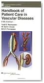 Handbook of Patient Care in Vascular Diseases (Lippincott Williams & Wilkins Handbook Series)