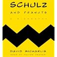 Schulz and Peanuts CD: A Biography