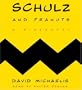 Schulz And Peanuts Cd: A Biography