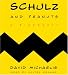 Schulz and Peanuts CD: A Biography by David Michaelis ISBN 0061367079