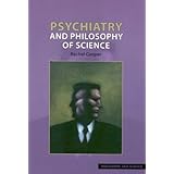 psychiatry and philosophy of science philosophy and science