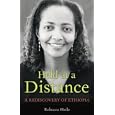 Held at a Distance: A Rediscovery of Ethiopia