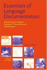 Essentials of Language Documentation (Trends in Linguistics. Studies and Monographs Tilsm)