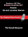 Ed and Lorraine Warren: The Occult Museum