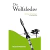 Die Wolfsfeder: Kriminalroman