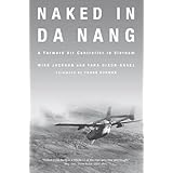 naked in da nang a forward air controller in vietnam