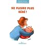 Ne pleure plus b�b� !