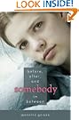 Before, After, and Somebody In Between