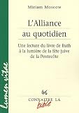 L'Alliance au quotidien : Une lecture du livre de Ruth à la lumière de la fête juive de la Pentecôte