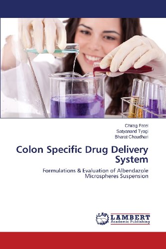 Colon Specific Drug Delivery System: Formulations & Evaluation of Albendazole Microspheres Suspension