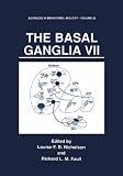 The Basal Ganglia VII (Advances in Behavioral Biology) (v. 52)