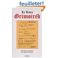 Le Livre des Grimoires : De la magie au Moyen Age