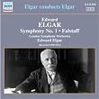 Elgar Conducts Elgar - Symphony No. 1; Falstaff