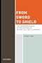 From Sword to Shield: The Transformation of the Corporate Income Tax, 1861 to Present