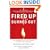 Fired Up or Burned Out: How to Reignite Your Team's Passion, Creativity, and Productivity