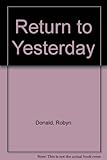 Return to yesterday