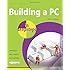 Building a PC in Easy Steps: Covers Windows 8