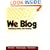 We Blog: Publishing Online with Weblogs