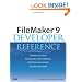 FileMaker&reg; 9 Developer Reference: Functions, Scripts, Commands, and Grammars, with Extensive Custom Function Examples