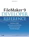 FileMaker(R) 9 Developer Reference: Functions, Scr...