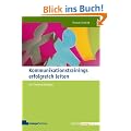Kommunikationstrainings erfolgreich leiten: Der Seminarfahrplan