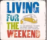 Living For The Weekend