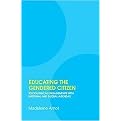 Educating the Gendered Citizen (Paperback)