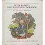 Peter Rabbit's Natural Foods Cookbook